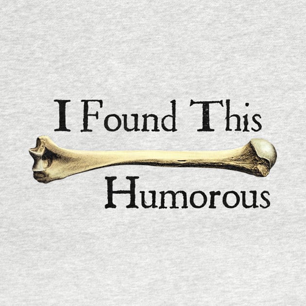 A Humorous Humerus by The Blue Box